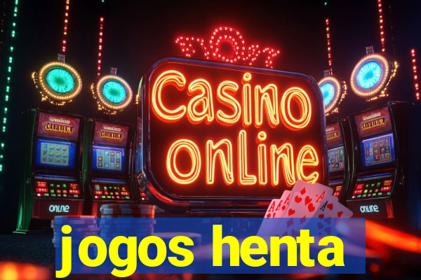 jogos henta